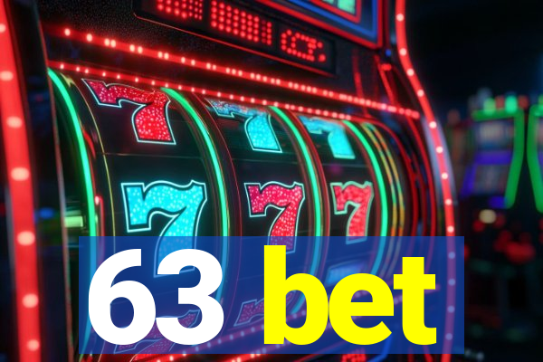 63 bet